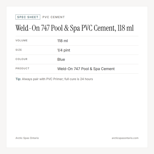 Spec sheet for Weld-On 747 Pool & Spa PVC Cement, 118 ml: fitment and key specs
