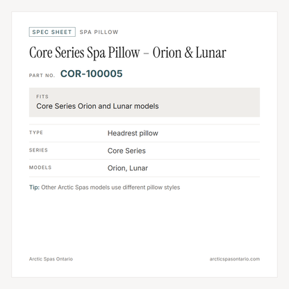Spec sheet for Core Series Spa Pillow – Orion & Lunar: fitment and key specs