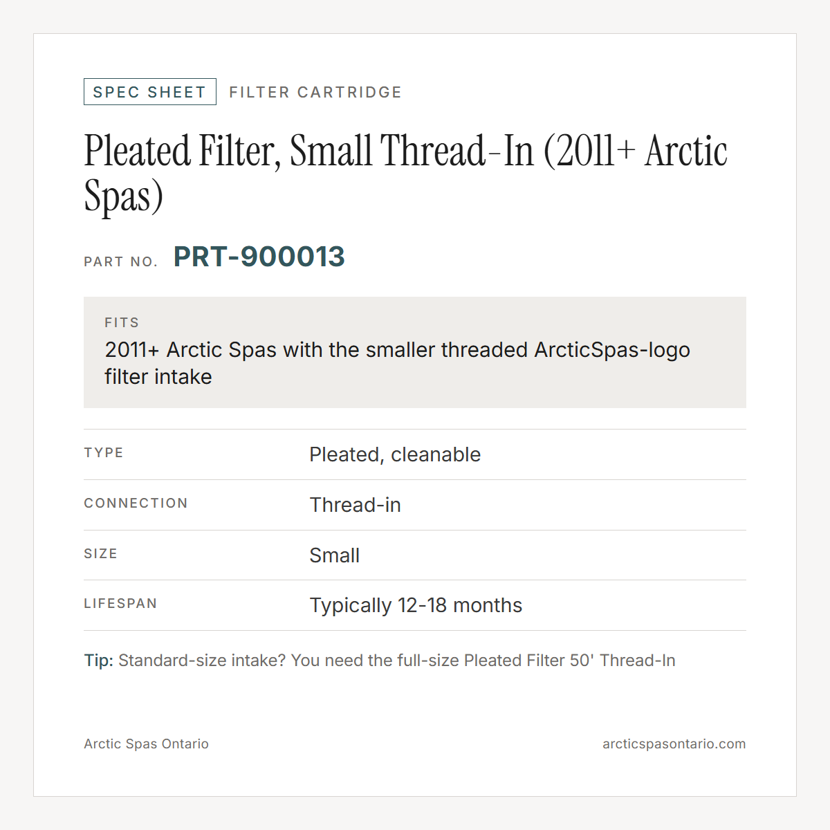 Spec sheet for Pleated Filter, Small Thread-In (2011+ Arctic Spas): fitment and key specs